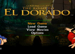 Gold and Glory - The Road to El Dorado