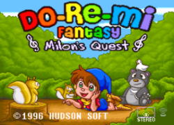 Do-Re-Mi Fantasy - Milon no Dokidoki Daibouken (Japan) [En by Gaijin+RPGOne v1.0] (~Do-Re-Mi Fantasy - Milon's Quest)
